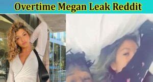 overtime megan leaked sex|Overtime Megan sextape